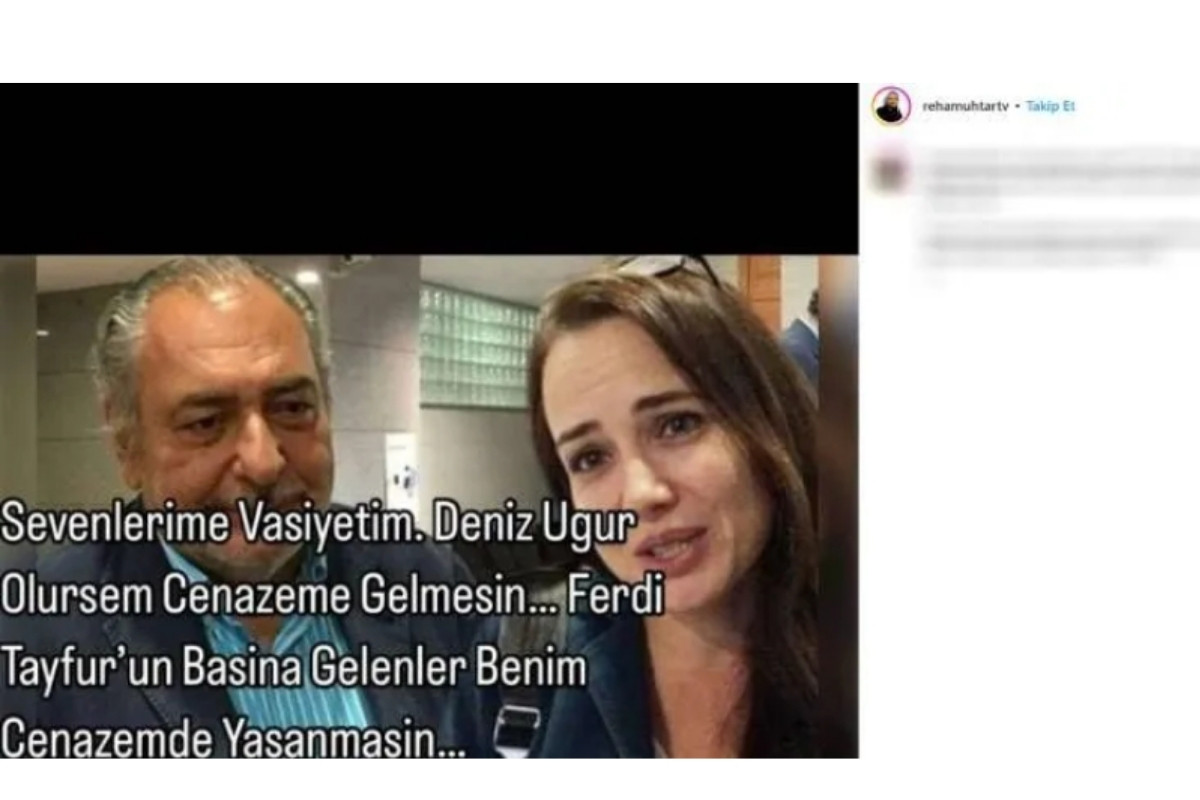 reha muhtar vasiyetini acikladi deniz ugur cenazeme gelmesinferdi tayfurun basina gelenler benim cenazemde yasanmasin