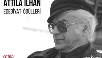 2025 attila ilhan edebiyat odullerine basvurular basladi cfRrfLas