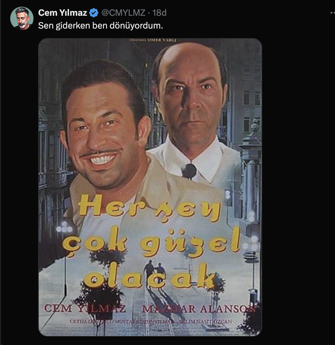 cem yilmazdan sesin cikmiyor diyenlere posterli cevap sen giderken ben donuyordum 0 bTsiWNPe