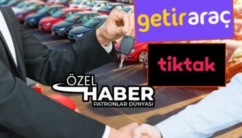 anadolu grubu ve mubadalanin pay sahibi oldugu getir arac arac kiralama sirketi tiktaka satildi gXhiJVep