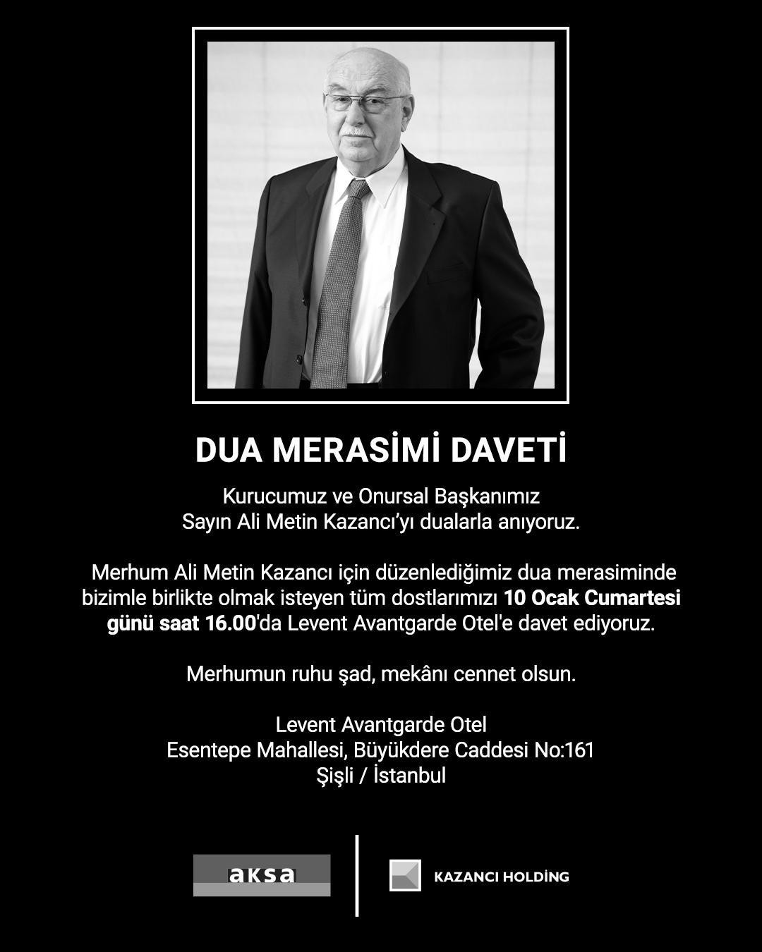 3 ocakta hayatini kaybeden kazanci holding kurucusu ali metin kazanci icin bugun dua merasimi 9aZXpmkN