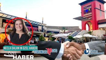yabanci yatirimcilar turkiyedeki avm yatirimlarindan cekiliyor union investment forum mersini 350 milyon euroya torunlar kXL9QFZO